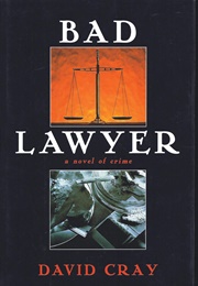 Bad Lawyer (David Cray)