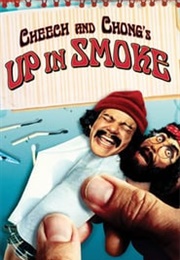 Cheech and Chong&#39;s Up in Smoke (1979)