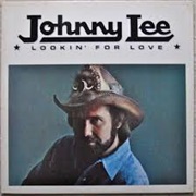 Lookin&#39; for Love - Johnny Lee
