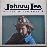 Lookin' for Love - Johnny Lee