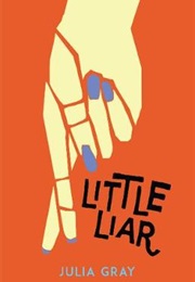 Little Liar (Julia Gray)
