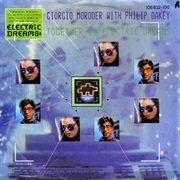 Together in Electric Dreams (Extended Version) - Giorgio Moroder & Phil Oakey