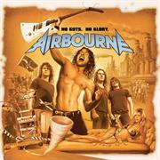 Airbourne No Guts No Glo