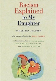 Racism Explained to My Daughter (Tahar Ben Jelloun)
