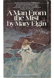 A Man From the Mist (Mary Elgin)