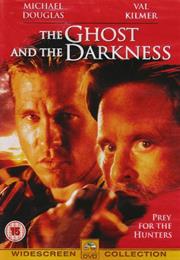 The Ghost and the Darkness