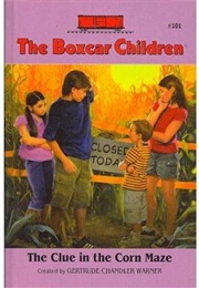 The Clue in the Corn Maze (Gertrude Chandler Warner)