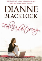 False Advertising (Dianne Blacklock)