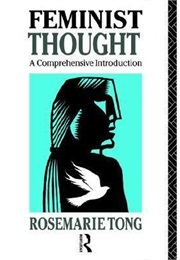 Feminist Thought (Rosemarie Tong)
