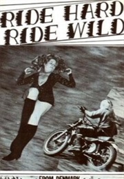 Ride Hard Ride Wild (1970)