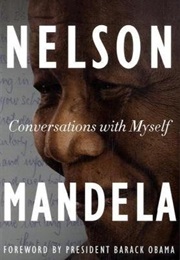 Conversations With Myself (Nelson Mandela)