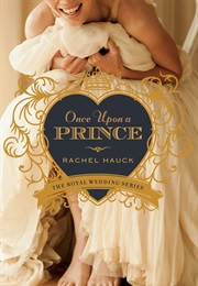 Once Upon a Prince (Rachel Hauck)