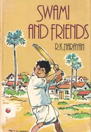 Swami and Friends (R. K. Narayan)