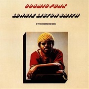 Lonnie Liston Smith & the Cosmic Echoes - Cosmic Funk