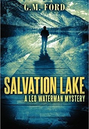 Salvation Lake (G.M. Ford)