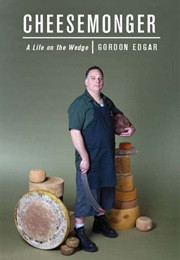 Cheesemonger (Gordon Edgar)