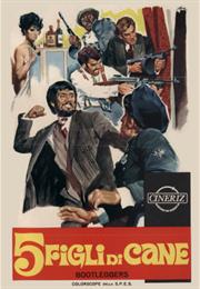 Cinque Figli Di Cane