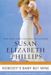 Nobody's Baby but Mine (Susan Elizabeth Phillips)