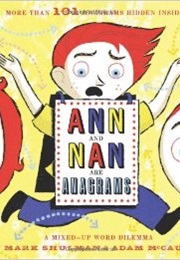 Ann and Nan Are Anagrams (Mark Shulman)