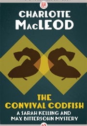 The Convivial Codfish (Charlotte MacLeod)