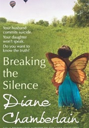 Breaking the Silence (Diane Chamberlain)