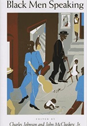Black Men Speaking (Charles Johnson)