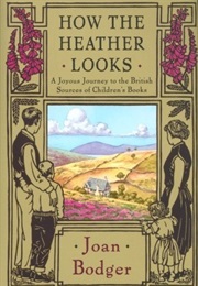 How the Heather Looks (Joan Bodger)
