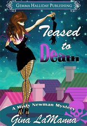 Teased to Death (Gina Lamanna)