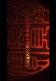 Shanghai Knights. (2003)