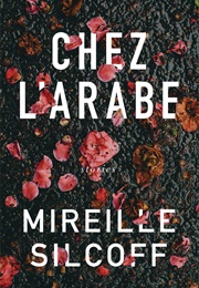 Chez L'arabe (Mireille Silcoff)