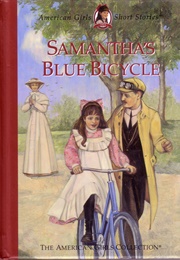 Samantha's Blue Bicycle (Valerie Tripp)