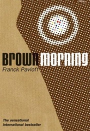 Brown Morning (Franck Pavloff)