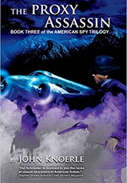 The Proxy Assassin (John Knoerle)