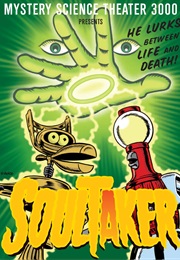 Mst3k: Soultaker (1999)