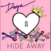 Hide Away Daya