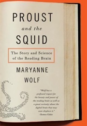Proust and the Squid (Maryanne Wolf)