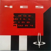 Love Will Find a Way - Yes