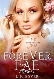 Forever Fae (L.P. Dover)