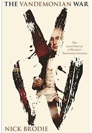 The Vandemonian War (Nick Brodie)