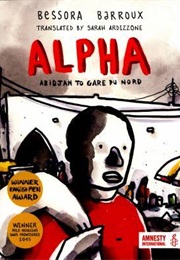 Alpha: Abidjan to Paris (Bessora &amp; Barroux)