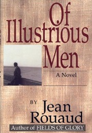 Of Illustrious Men (Jean Rouaud)