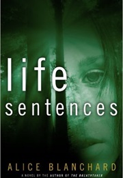 Life Sentences (Alice Blanchard)