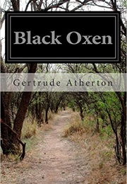 Black Oxen (Gertrude Atherton)