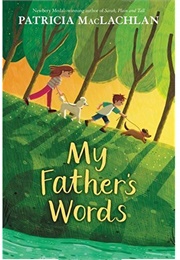 My Father&#39;s Words (Patricia MacLachlan)