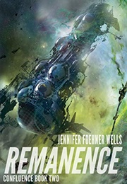 Remanence (Jennifer Foehner Wells)