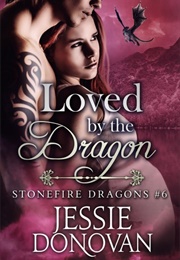 Loved by the Dragon (Jessie Donovan)