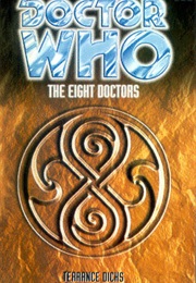 The Eight Doctors (Terrance Dicks)