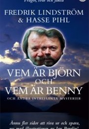 Vem Är Björn Och Vem Är Benny Och Andra Intressanta Mysterier (Fredrik Lindström)