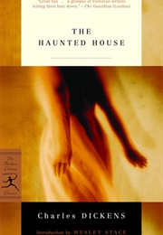 The Haunted House (Charles Dickens)