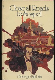 Close All Roads to Sospel (George Bellairs)
